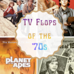 TV Flops of the ’70s