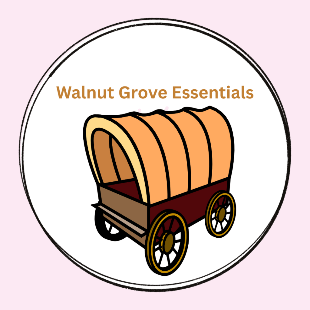 Walnut Grove Essentials